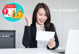 Phụ Cấp Lương Là Gì?