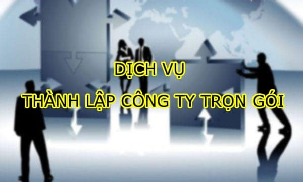 Dịch vụ thành lập công ty TNHH