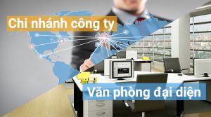phan-biet-chi-nhanh-va-van-phong-dai-dien
