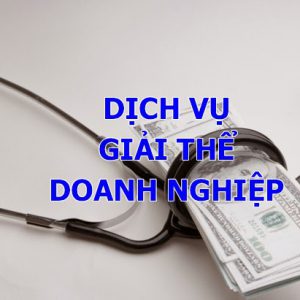 Dịch vụ giải thể công ty doanh nghiệp trọn gói từ 3.000.000đ