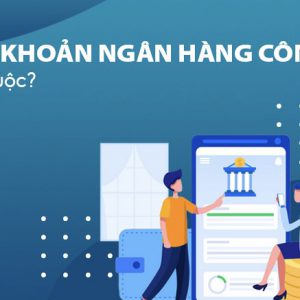 Mở tài khoản ngân hàng doanh nghiệp để làm gì? Có bắt buộc?