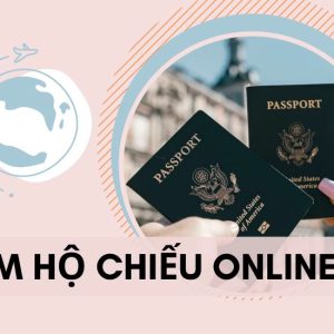 Cách làm hộ chiếu online, làm passport online nhanh chóng